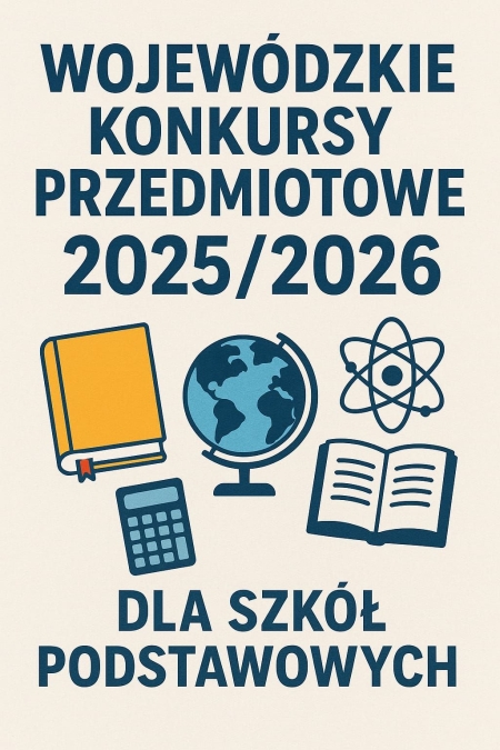 Wojewódzkie Konkursy Przedmiotowe 2025/2026 – zapraszamy do udziału!