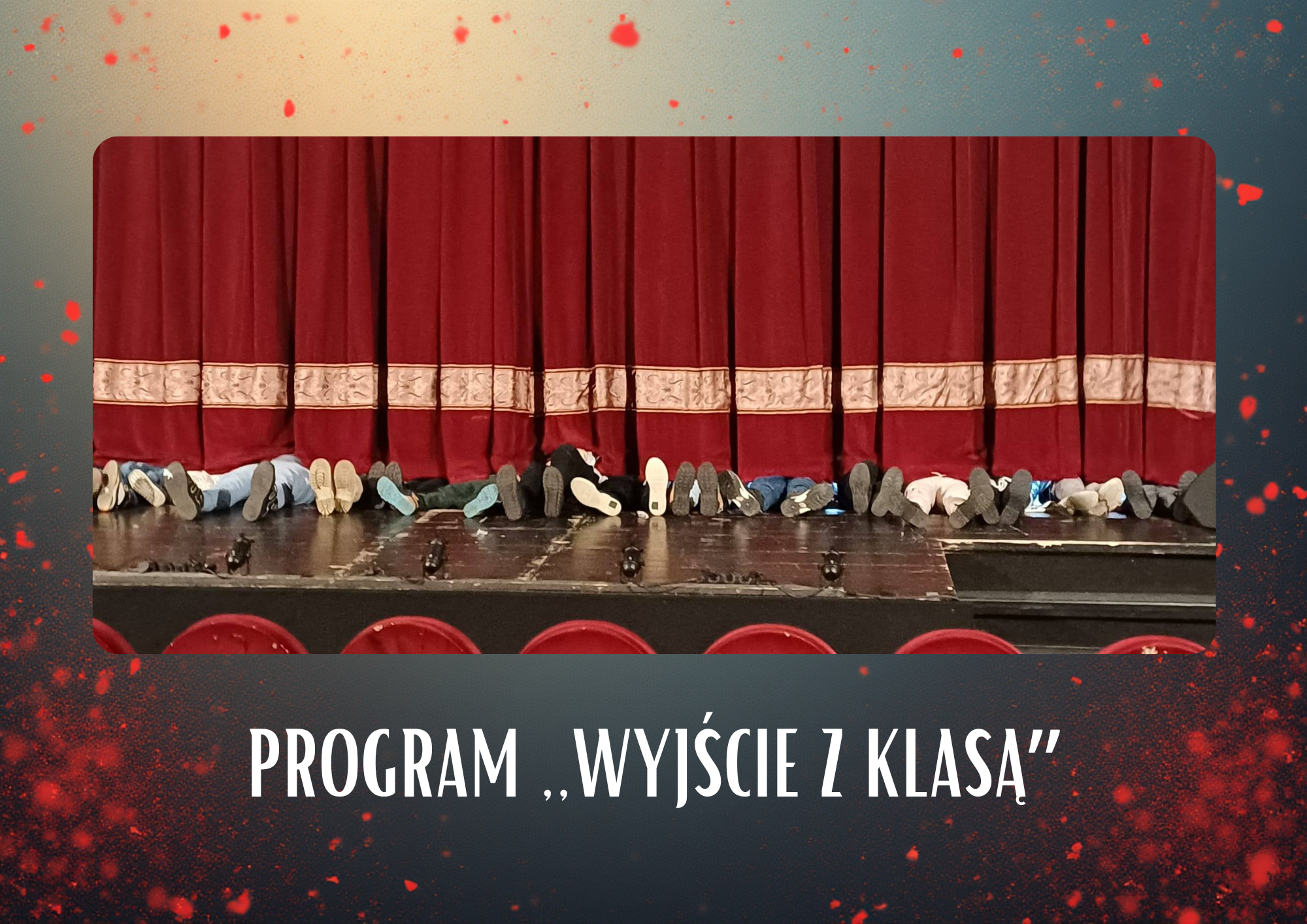 Program ,,Wyjście z klasą''