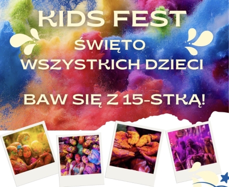 KIDS FEST - Święto Wszystkich Dzieci