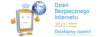 W 2022 roku Dzień Bezpiecznego Internetu przypada na 8 lutego.